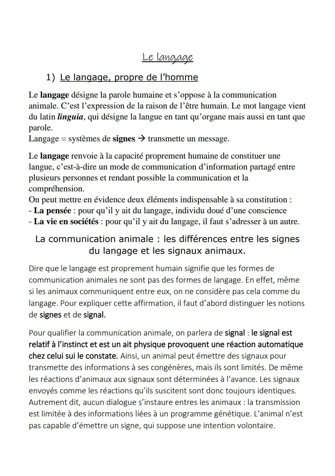 # Le langage

1) Le langage, propre de l'homme

Le langage désigne la parole humaine et s'oppose à la communication
animale. C'est l'express