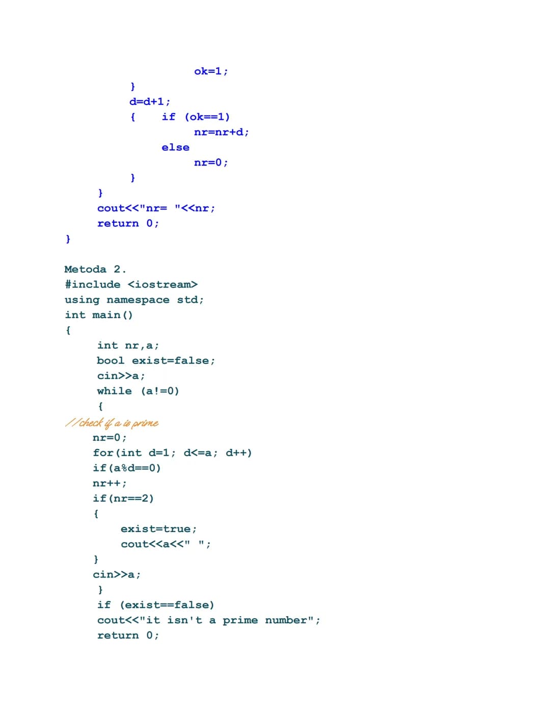 Exerciții Sub III BAC
Algoritmi elementari in C++-
1.Se citesc de la tastatura 3 nr naturale. Se cere sa se afiseze
minimul, maximul şi ordo