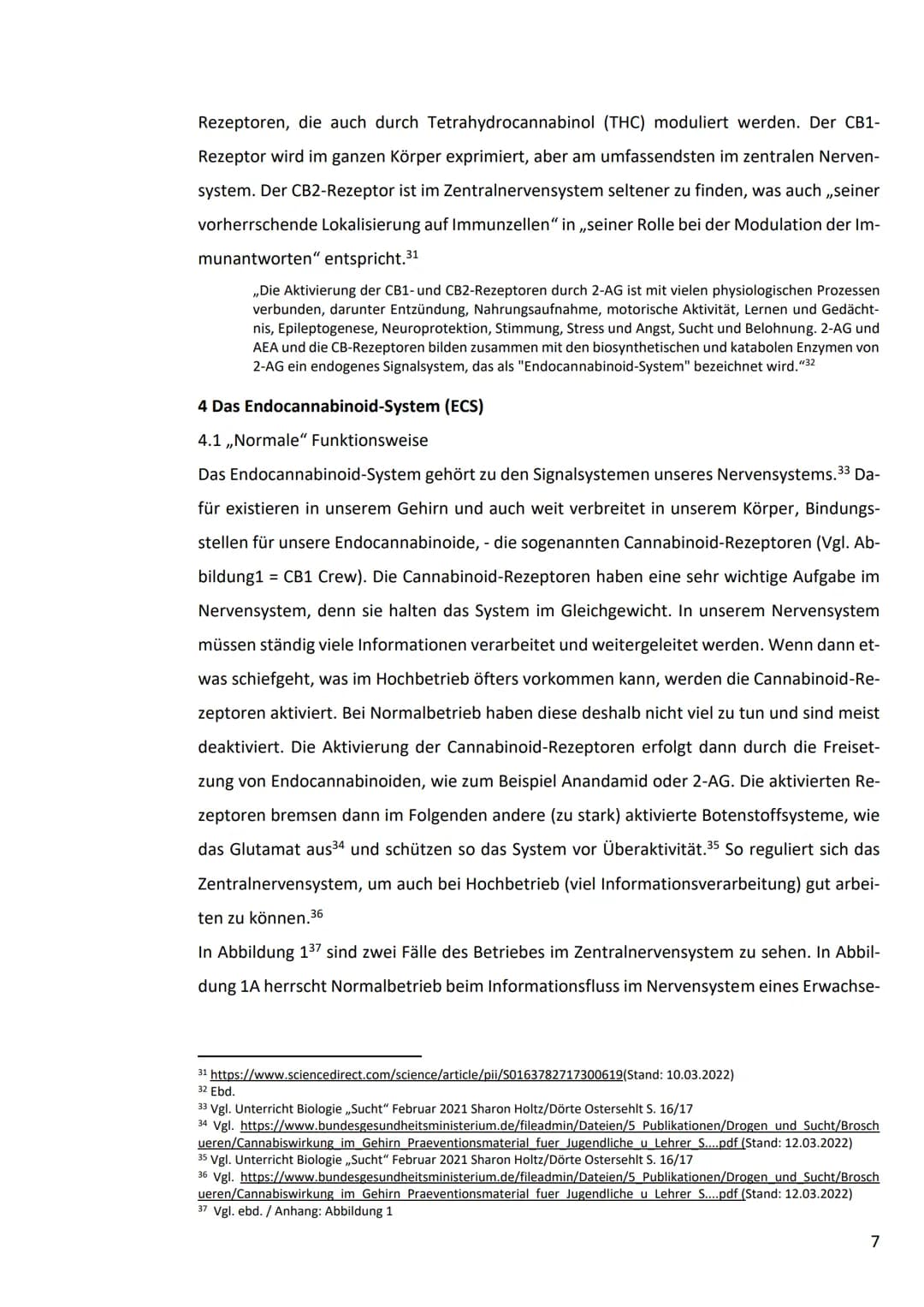 Espelkamp Gymnasium

Jahrgangsstufe Q1
Schuljahr 2021/2022

FACHARBEIT
im Leistungskurs Biologie

Die Wirkungsweise von Cannabiskonsum auf d