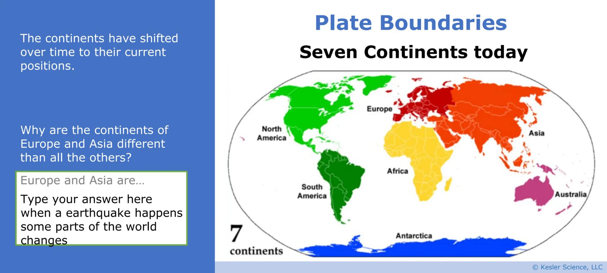 4

கர்

Plate
Boundaries

Presented by Kesler Science

Vers. 08/2020 © Kesler Science, LLC Reflect on the Essential
Questions before you div