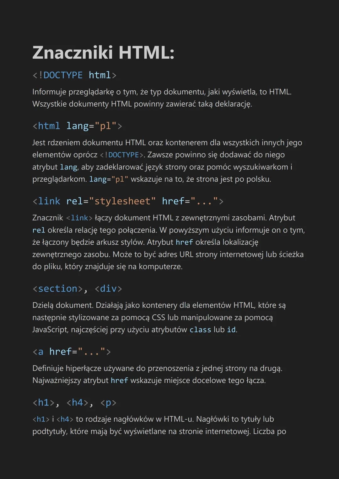 Znaczniki HTML:
<!DOCTYPE html>
Informuje przeglądarkę o tym, że typ dokumentu, jaki wyświetla, to HTML.
Wszystkie dokumenty HTML powinny za