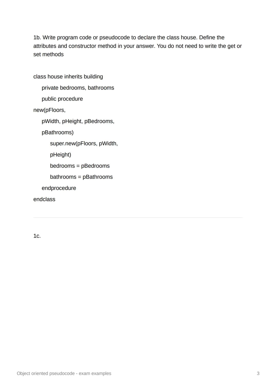 Object oriented pseudocode - exam examples 1(3)
Christoff is writing a program
simulate a city using object-oriented programming
created
of 