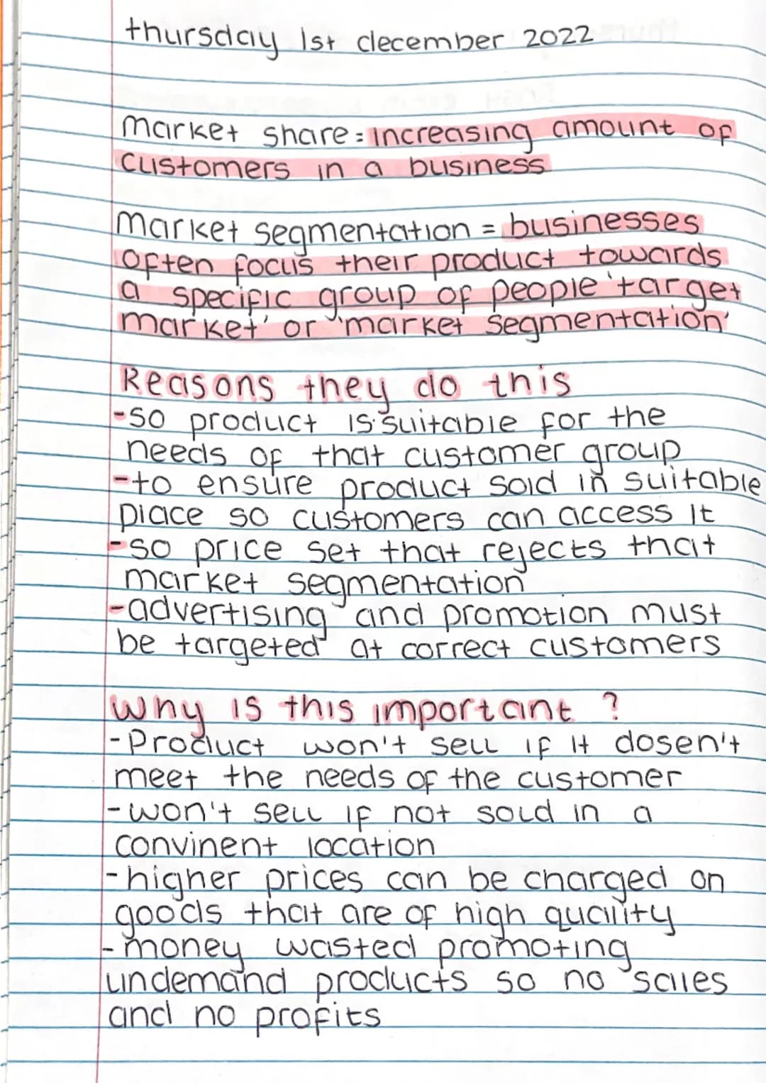 thursday Ist clecember 2022

Market share increasing amount of
Customers in a business

Market segmentation = businesses
Often focus their p