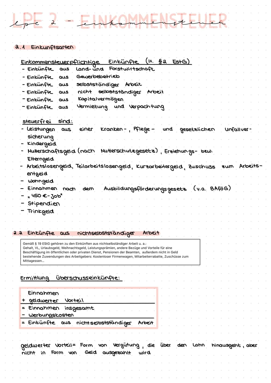 # lpe 2 - inkommenstineR

2.1 Einkunftsarten

Einkommensteuerpflichtige Einkünfte (14. §2 EStG)

- Einkünfte aus Land-und Forstwirtschaft
- 