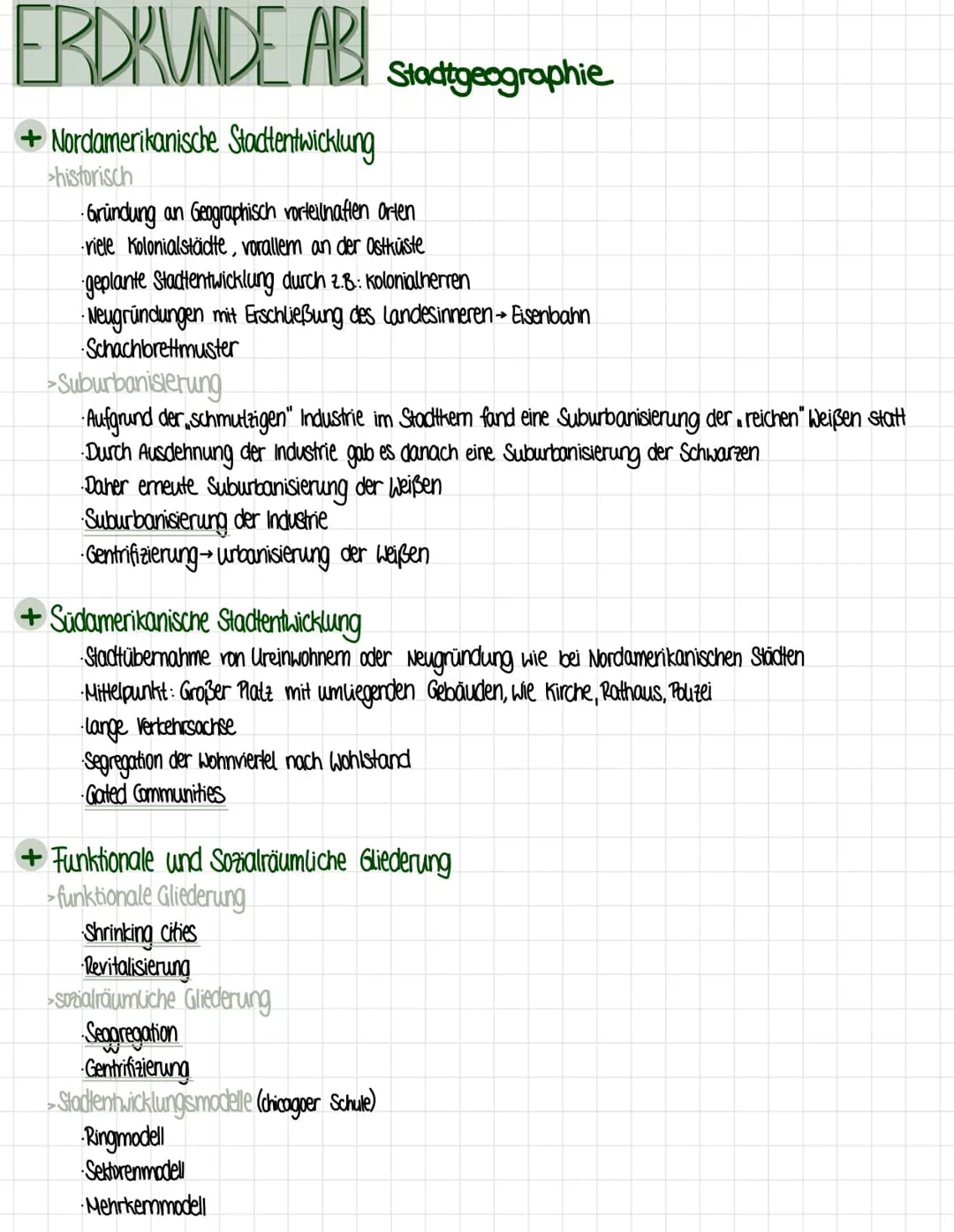 # ERDRUNDE ABI Stadtgeographie

+ Grundlagen

>Definition

Übergeordneter Ort hinsichtlich politischer, sozialer, kutureller und historische