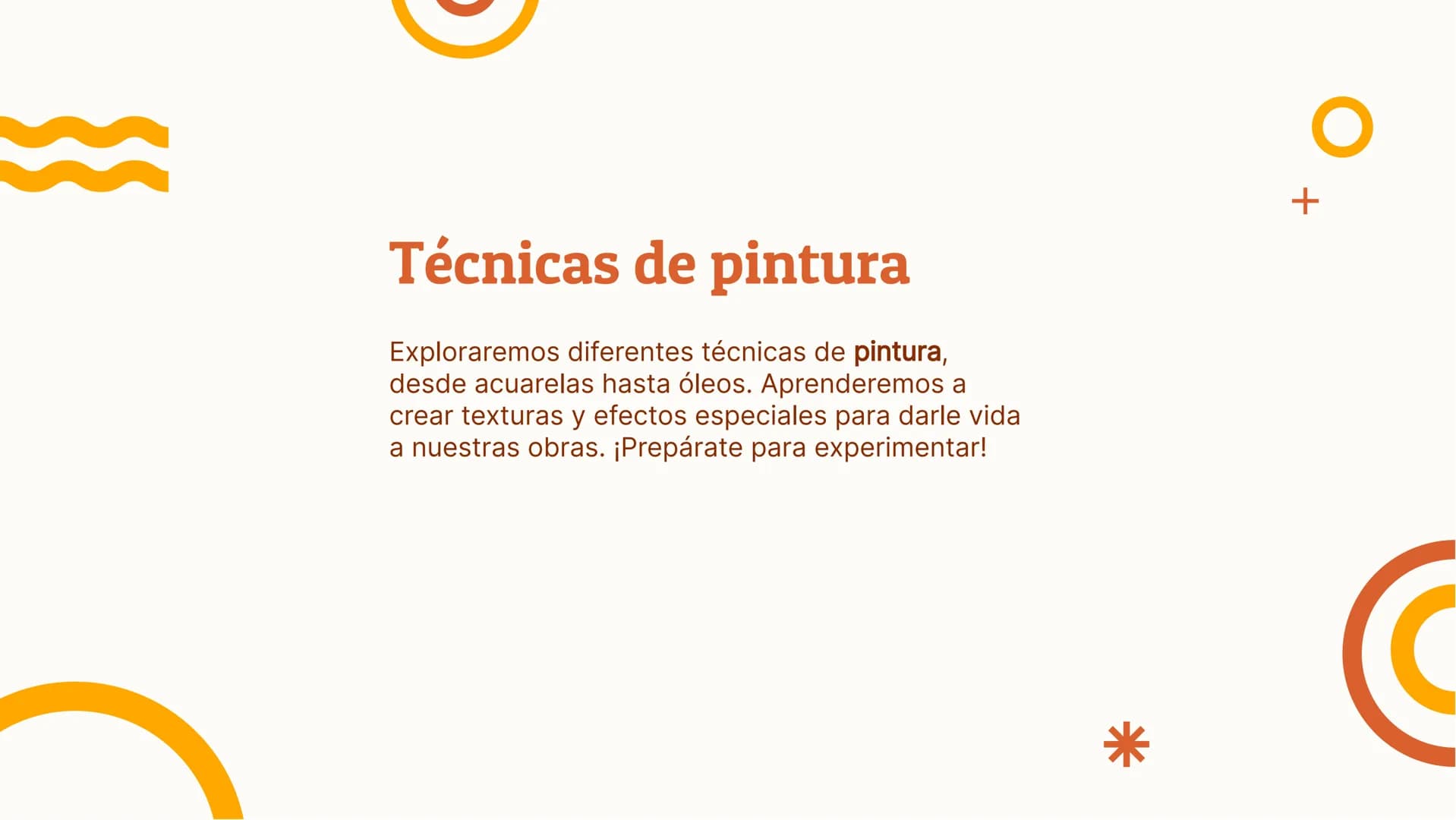 # ¡Pinta y Colorea
tu Creatividad! *

¡Bienvenidos!

¡Descubre tu creatividad a través del arte! En este
taller aprenderás técnicas de pintu