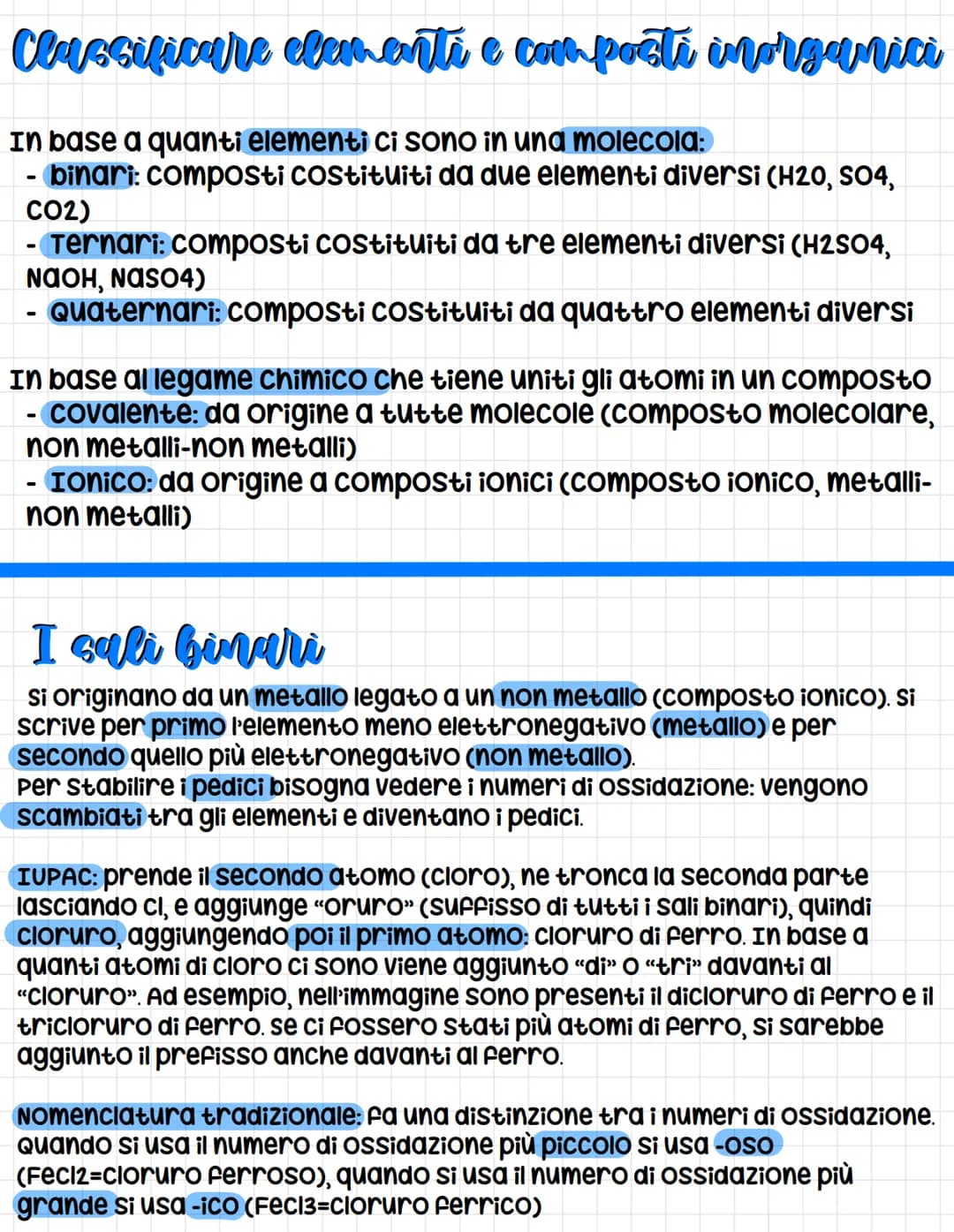 Chimica # Nomenclatura

Tipologie

3 tipi di nomenclatura:

- tradizionale: prima del 1959; si basa sul calcolo del numero
di OSSidazione
- 