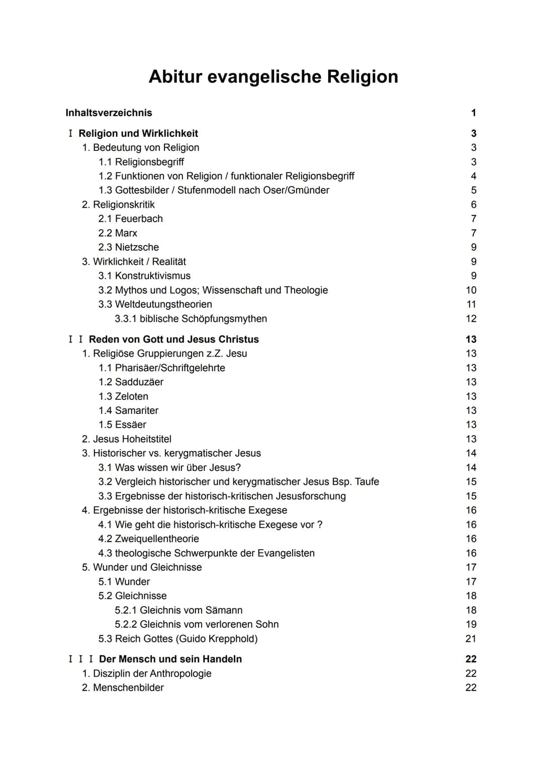 # Abitur evangelische Religion

Inhaltsverzeichnis

I Religion und Wirklichkeit 1

1. Bedeutung von Religion 3

1.1 Religionsbegriff 3

1.2 