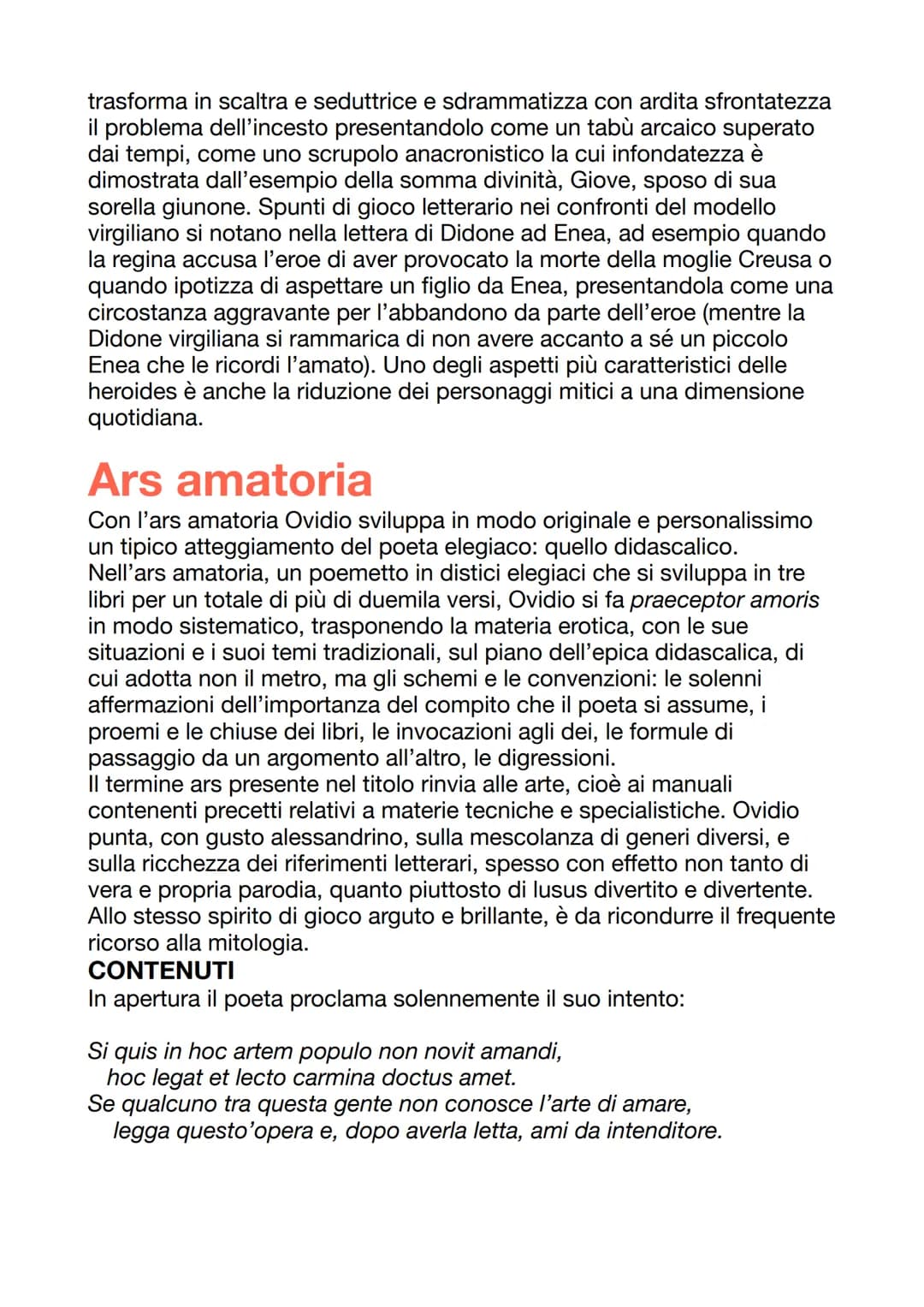 # Ovidio

Nella sua abbondantissima produzione poetica il poeta, riprendendo
generi già sfruttati, tenta di rinnovarli con i metodi della va