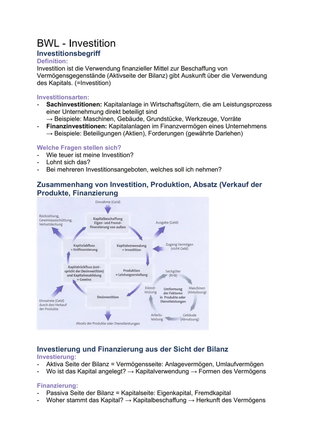 # BWL - Investition

Investitionsbegriff

Definition:

Investition ist die Verwendung finanzieller Mittel zur Beschaffung von
Vermögensgegen