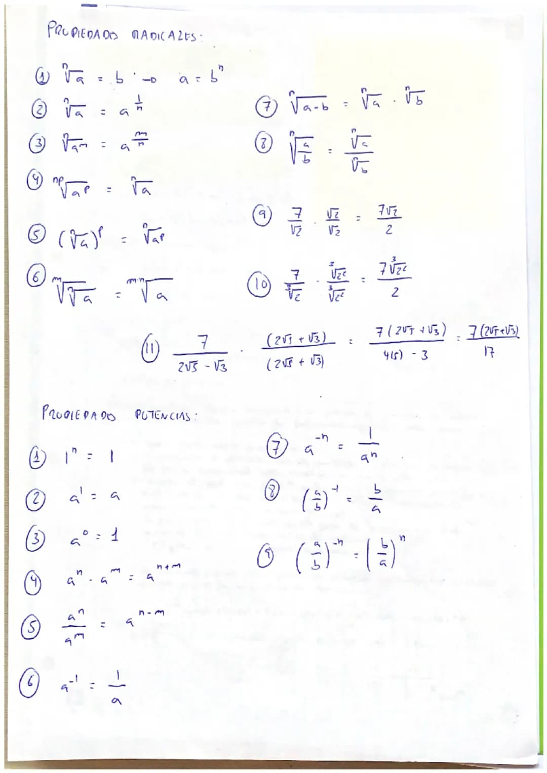 PROPIEDADO RADICALES:

@$\sqrt[n]{a} = b \rightarrow a=b^n$

② $\sqrt[n]{a} = a^{\frac{1}{n}}$

③ $\sqrt[n]{a^m} = a^{\frac{m}{n}}$

④ $\sqr