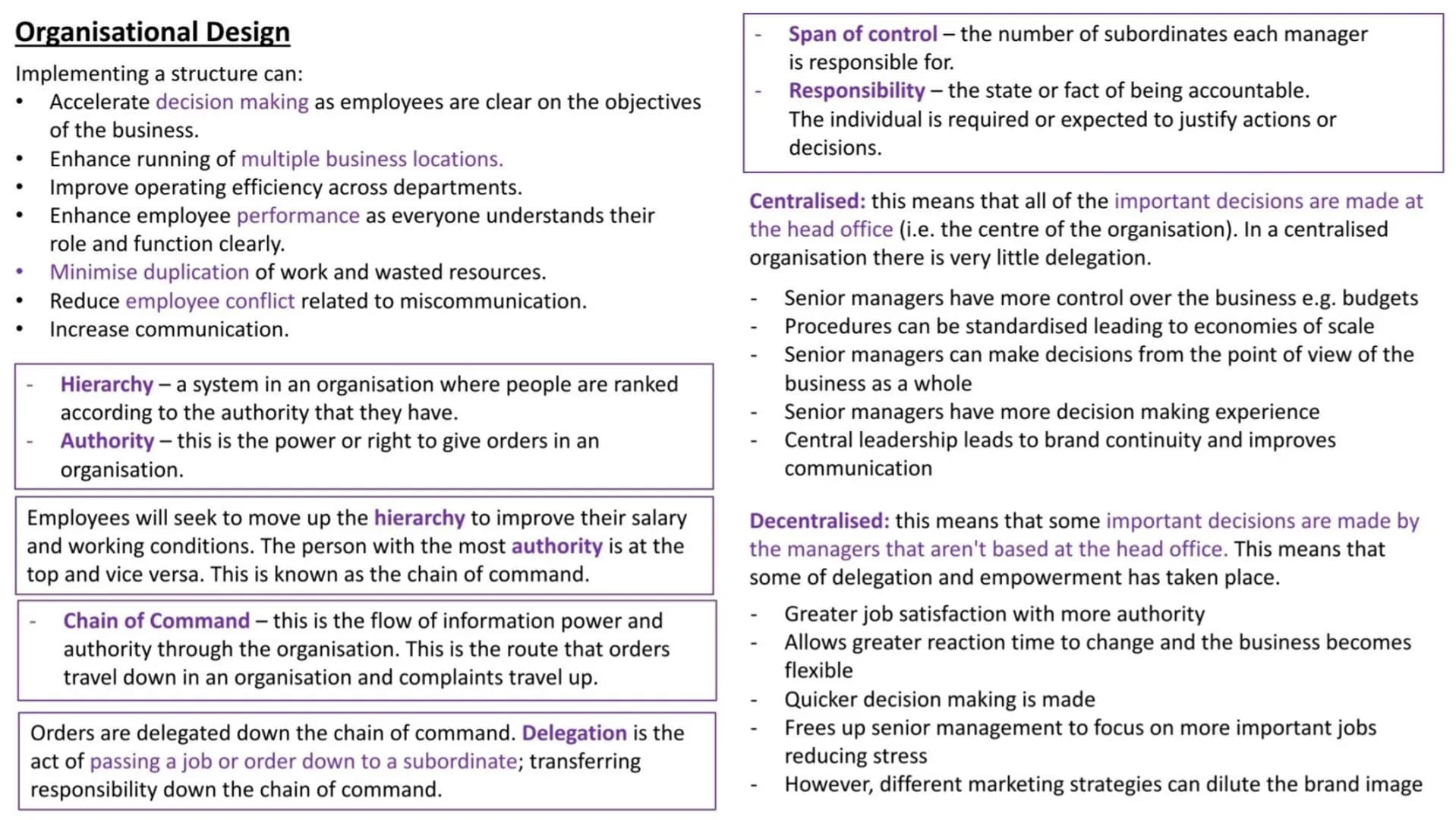 # Organisational Design

Implementing a structure can:
- Accelerate decision making as employees are clear on the objectives
of the business