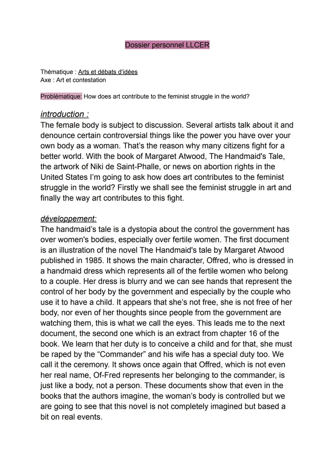 Dossier personnel LLCER

Thématique: Arts et débats d'idées
Axe: Art et contestation

Problématique: How does art contribute to the feminist
