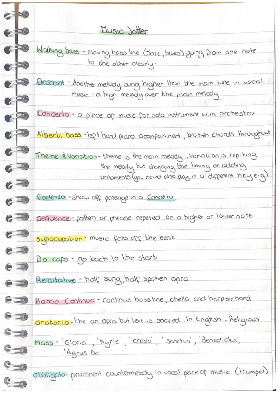 Music Jotter

Walking bass-moving bass line (Jazz, blues) going from one note
to the other clearly.

Descant - Another melody sung higher th