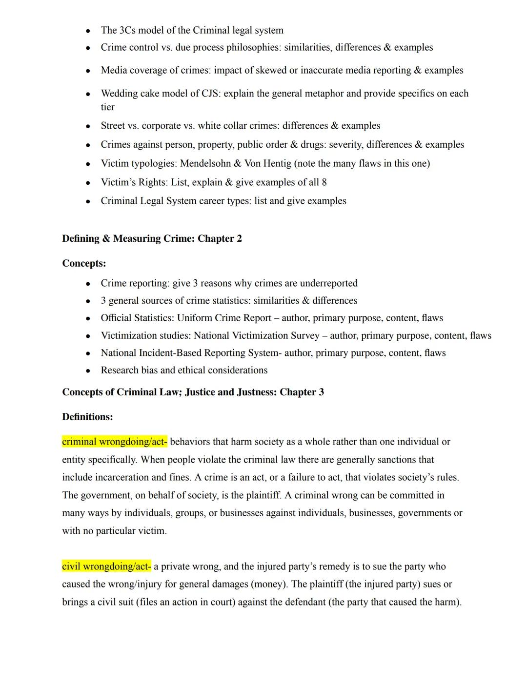 # Principles of Criminal Justice

Crime & Criminal Justice: Chapter 1

Definitions:

crime- the violation of the laws of a society by a pers