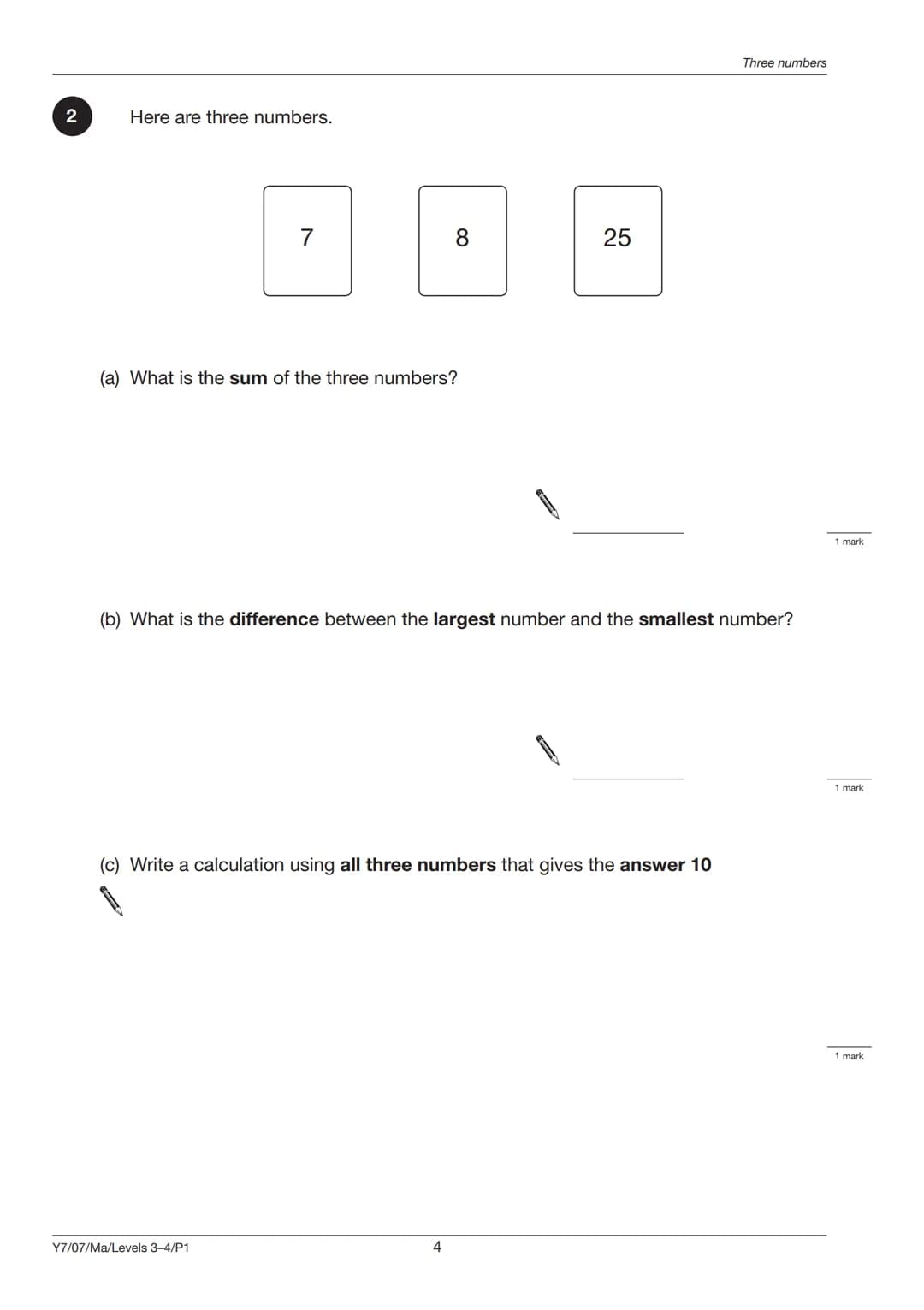 Ma

Mathematics test

YEAR
7

LEVELS
3-4

Paper 1
Calculator not allowed

First name

Last name

School

Remember

*   The test is 45 minute
