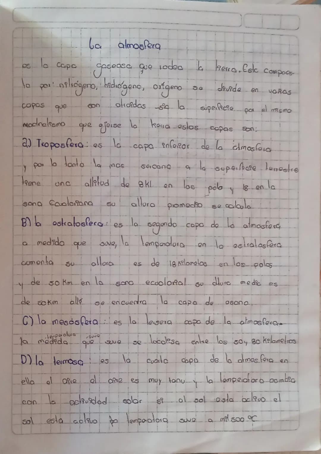 ba almosfera
OS
lo
Capc
gaçeasa que rodea la herra. Este compos
por: nilsógero, bedrógeno, oxígeno
capos
que
603
১০
druide
alioidas sia la s