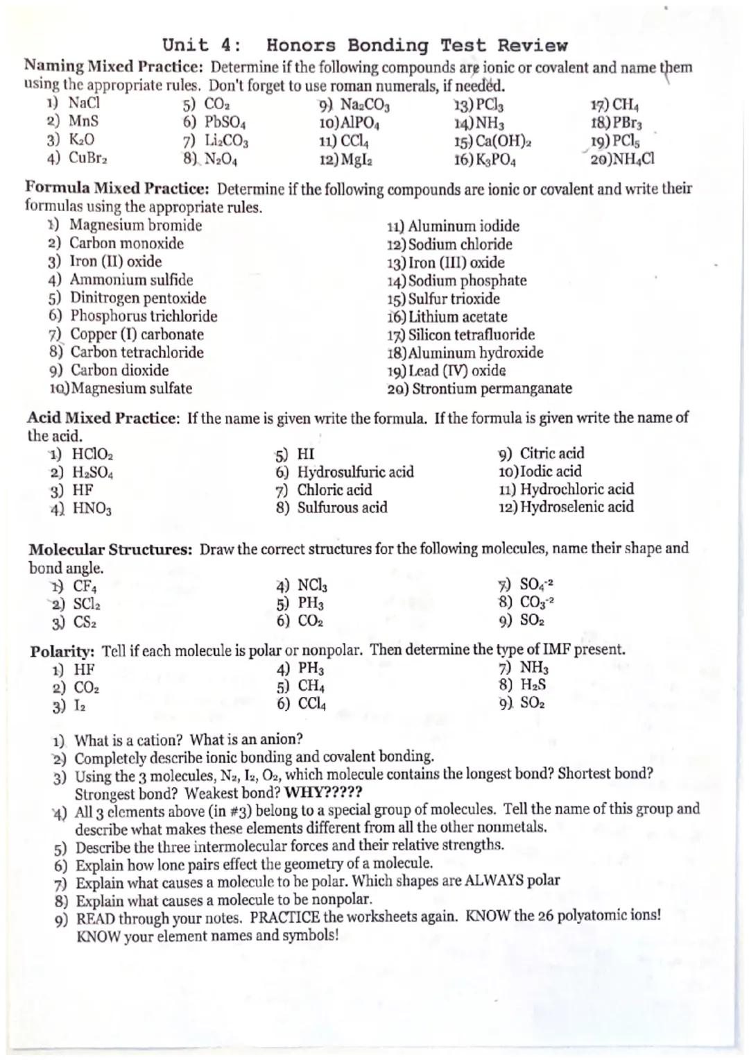# Unit 4: Honors Bonding Test Review

Naming Mixed Practice: Determine if the following compounds are ionic or covalent and name them
using 
