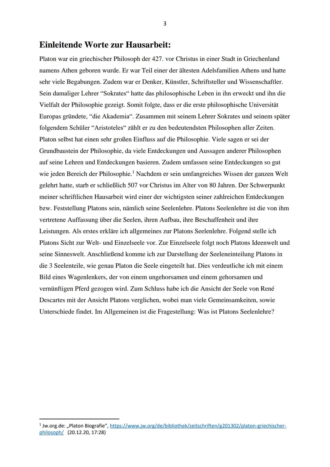 PLATON

Eine Darstellung seiner Seelenlehre

Hildegardis-Schule
Valentina Cappello

Q1.1, Philosophie, Wei 2

# Inhaltsverzeichnis:

1. Einl