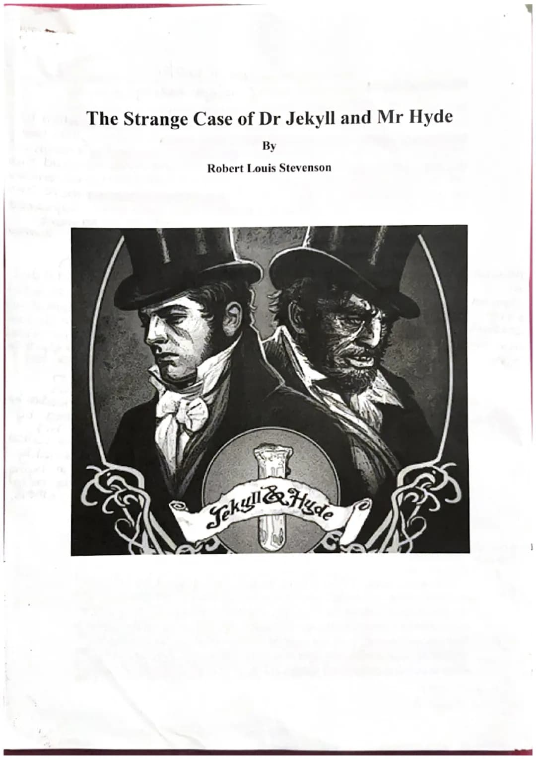 # The Strange Case of Dr Jekyll and Mr Hyde

By

Robert Louis Stevenson

Jekyll & Hyde # Story of the Door

rough and lor
✓ tough looking

M