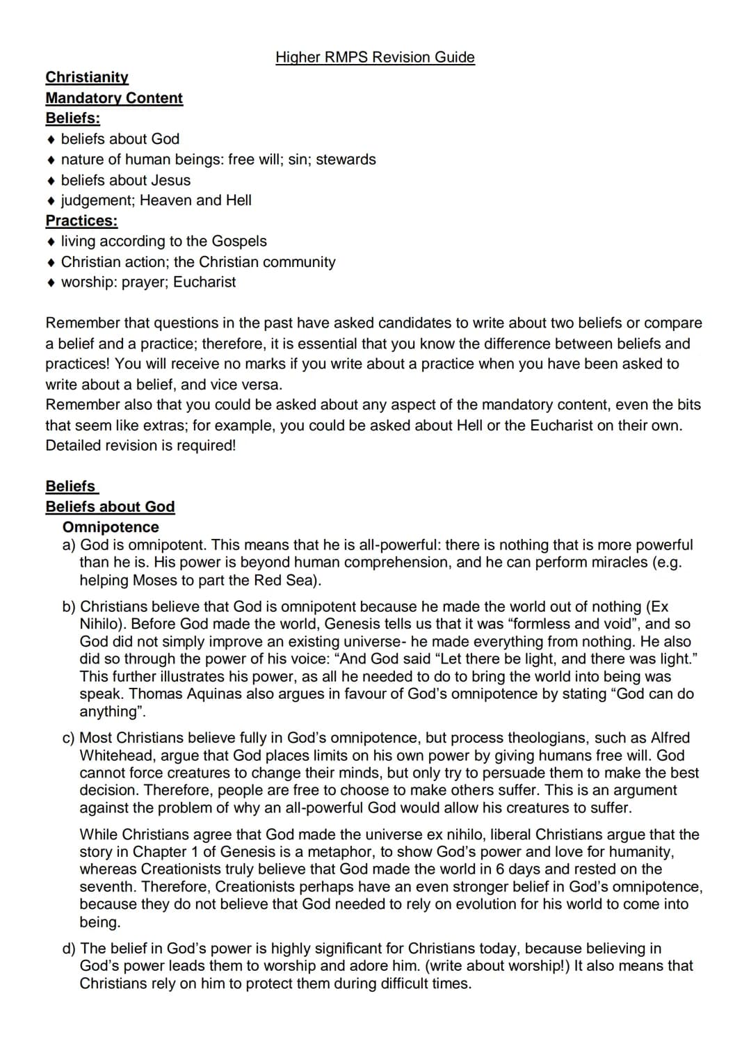 Higher RMPS Revision Guide

Christianity
Mandatory Content
Beliefs:
- beliefs about God
- nature of human beings: free will; sin; stewards
-