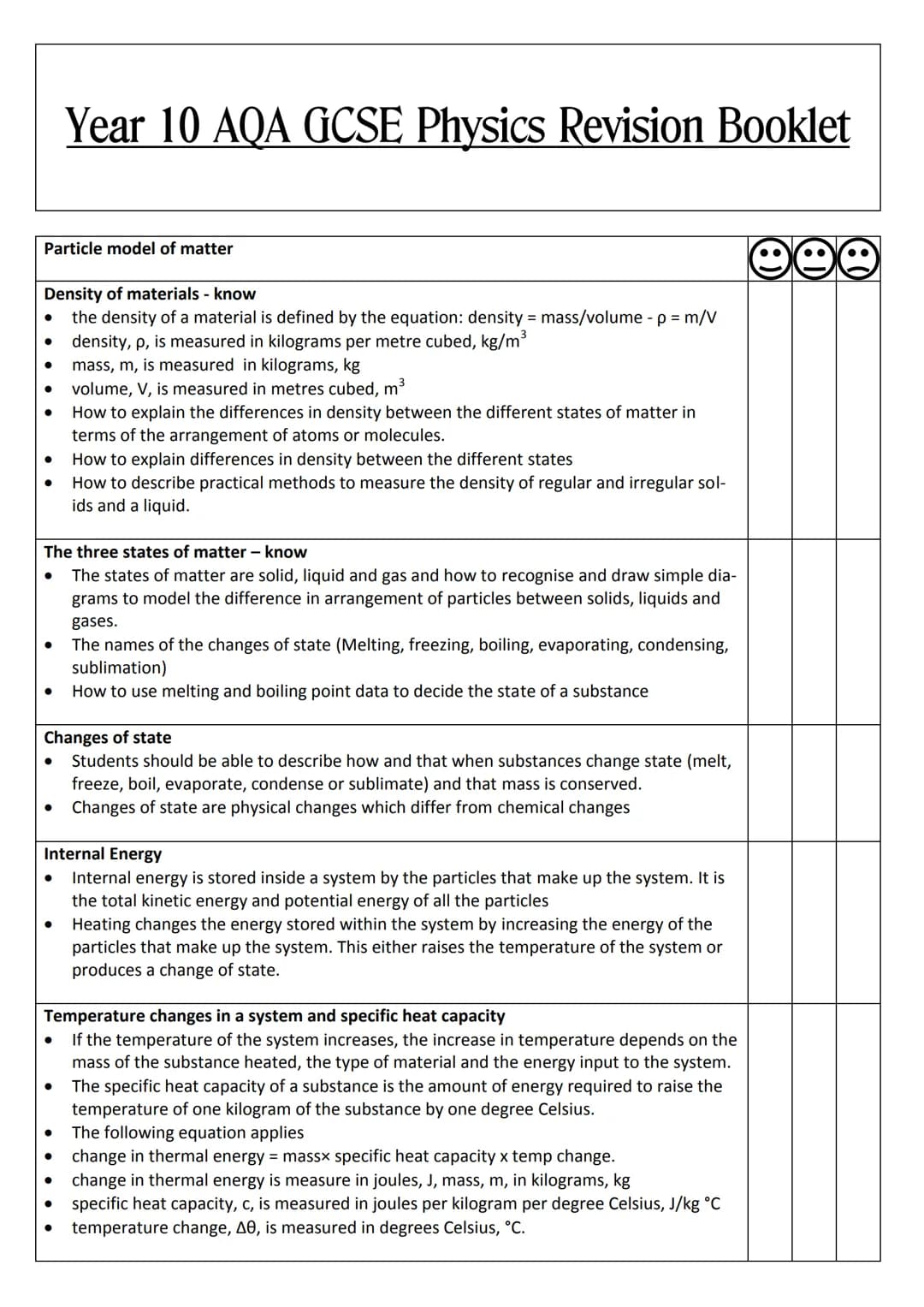 # Year 10 AQA GCSE Physics Revision Booklet

Particle model of matter

Density of materials - know
- the density of a material is defined by
