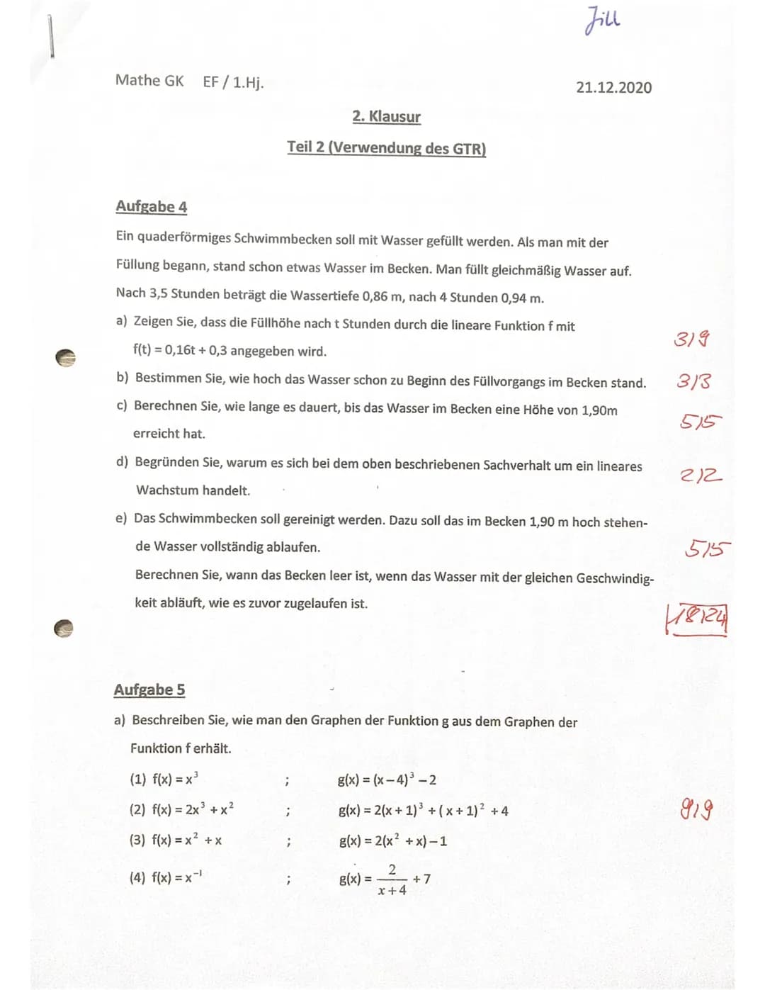 Jill

Mathe GK EF/1. Hj.

2. Klausur
Teil 1 (hilfsmittelfreier Teil)

21.12.2020

218

313

313

18/9/
Aufgabe 1

a) Geben Sie die Funktions