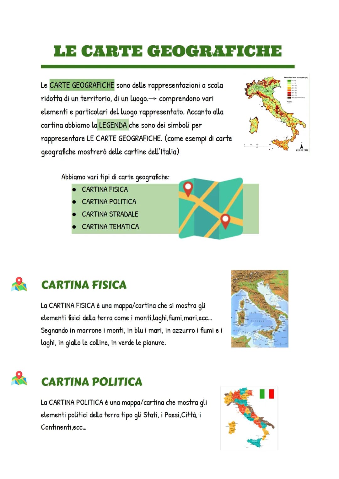 # LE CARTE GEOGRAFICHE

Le CARTE GEOGRAFICHE sono delle rappresentazioni a scala
ridotta di un territorio, di un luogo. comprendono vari
ele