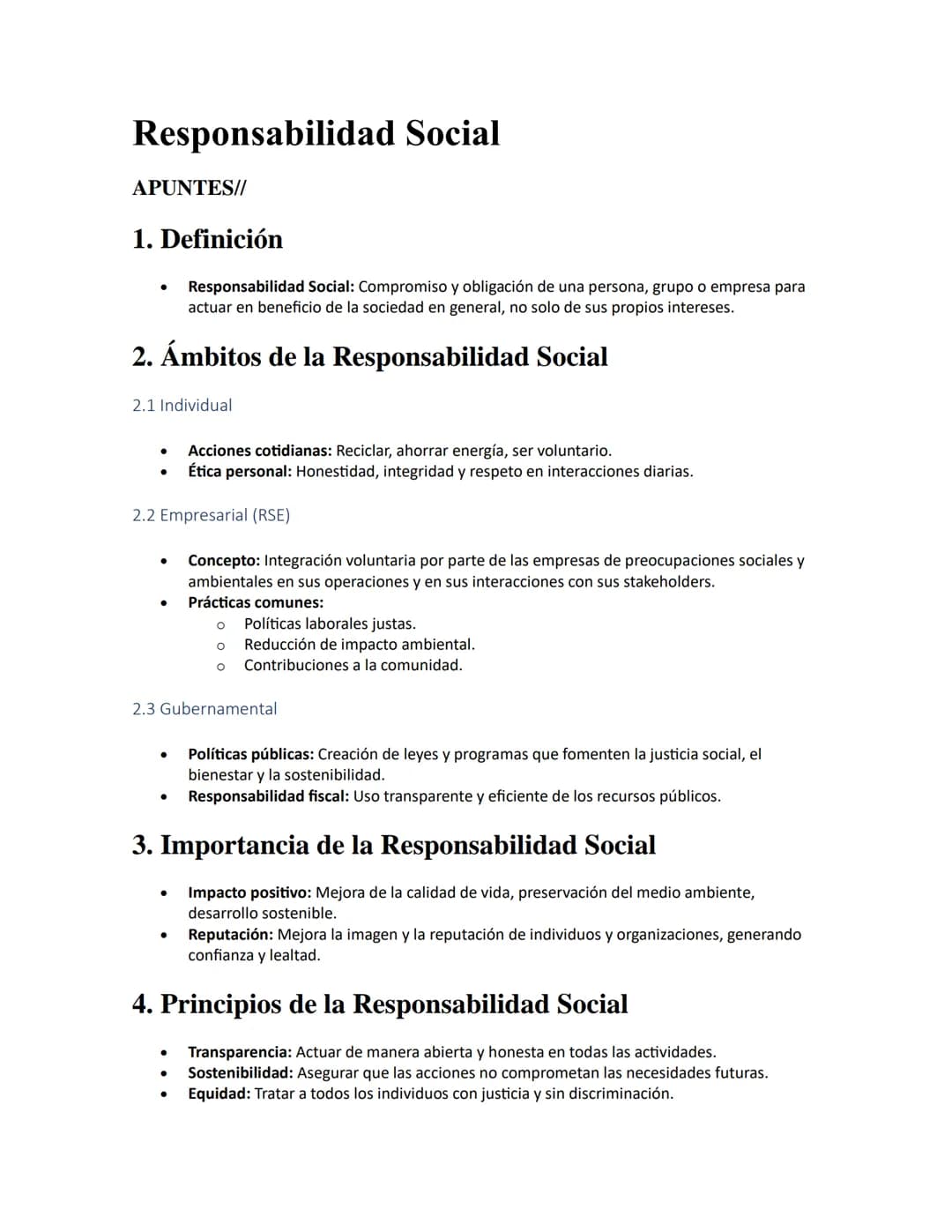 # Responsabilidad Social

APUNTES//

1. Definición

- Responsabilidad Social: Compromiso y obligación de una persona, grupo o empresa para
a