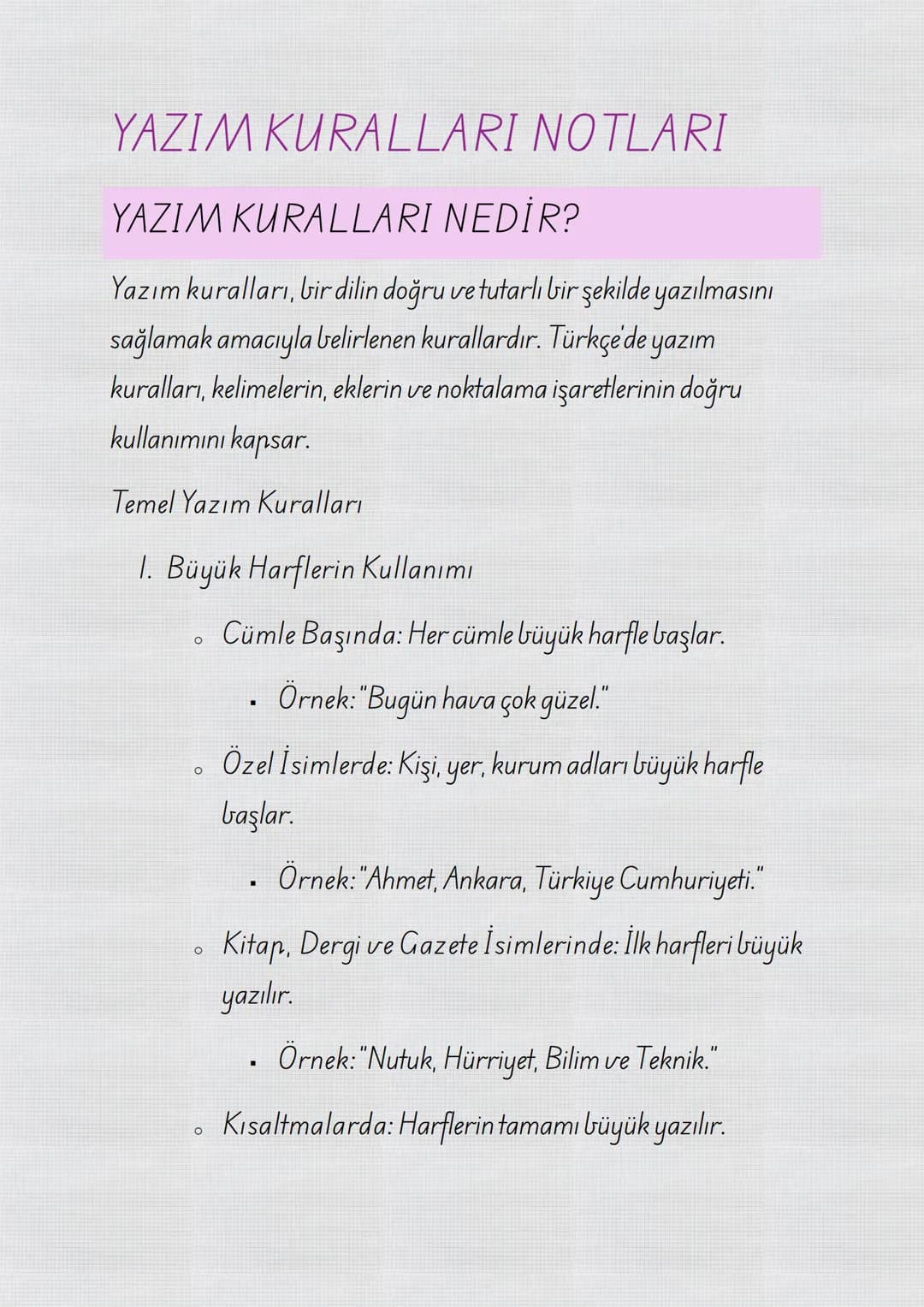 # YAZIM KURALLARI NOTLARI

## YAZIM KURALLARI NEDİR?

Yazım kuralları, bir dilin doğru ve tutarlı bir şekilde yazılmasını
sağlamak amacıyla 