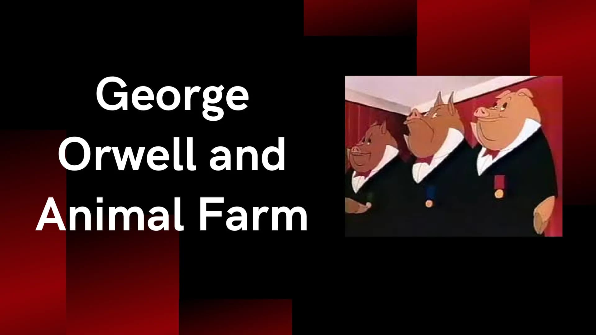 # George

# Orwell and

# Animal Farm # George Orwell

• His real name is Eric Arthur Blair, born in India in 1903

• He was a member of a m