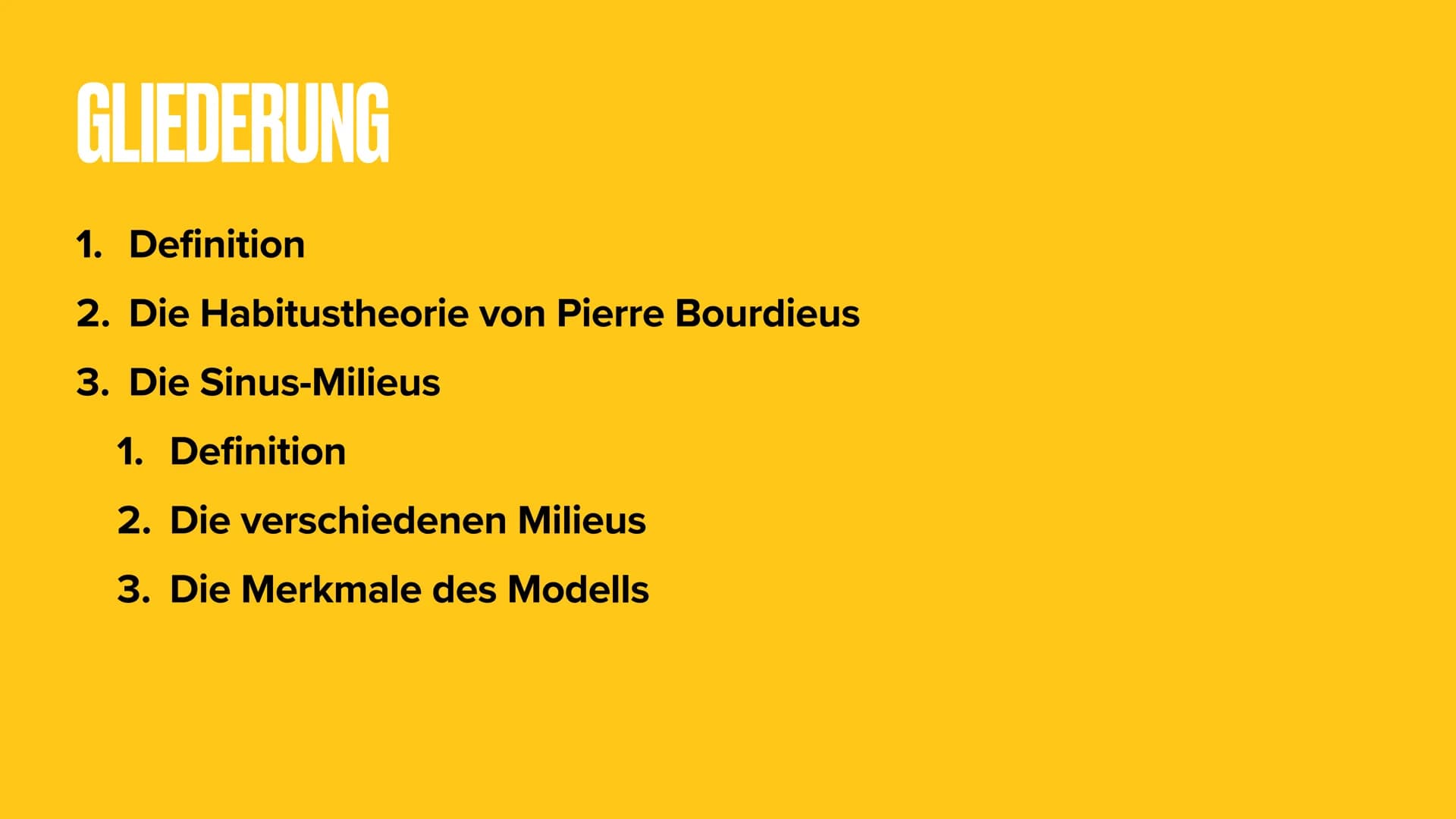 # SOZIALE MILIEUS # GLIEDERUNG

1. Definition
2. Die Habitustheorie von Pierre Bourdieus
3. Die Sinus-Milieus
1. Definition
2. Die verschied