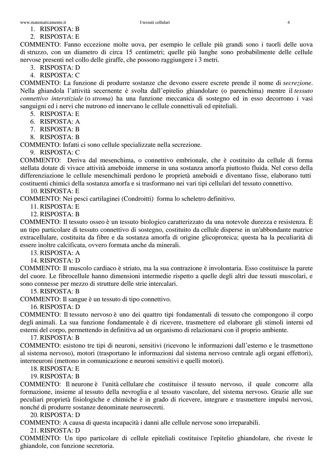 # I tessuti cellulari
I tessuti cellulari
www.matematicamente.it

1. Solo una delle seguenti frasi completa la
definizione: "Secondo la Teor