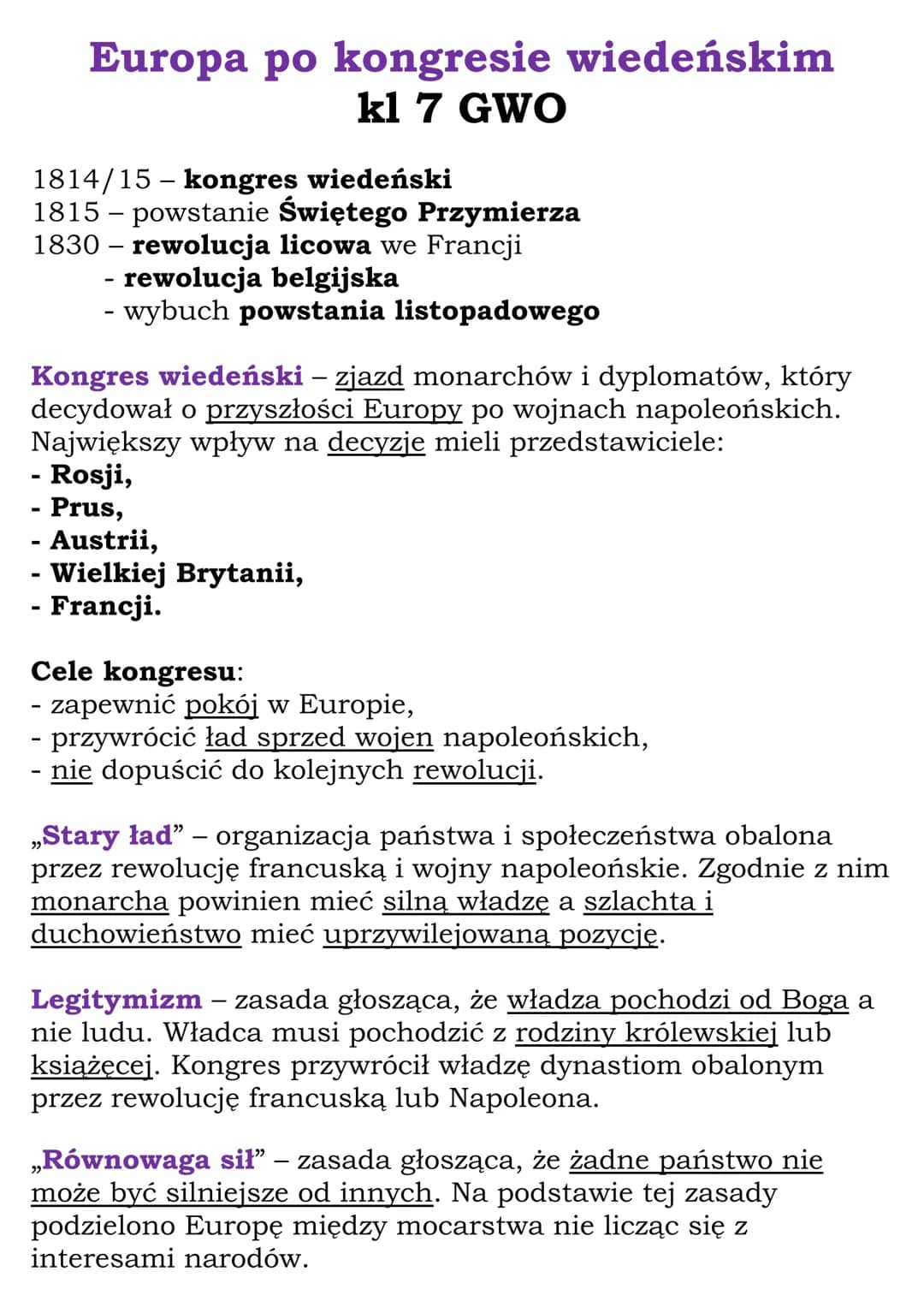 # Europa po kongresie wiedeńskim
kl 7 GWO

1814/15-kongres wiedeński
1815 - powstanie Świętego Przymierza
1830 rewolucja licowa we Francji
-