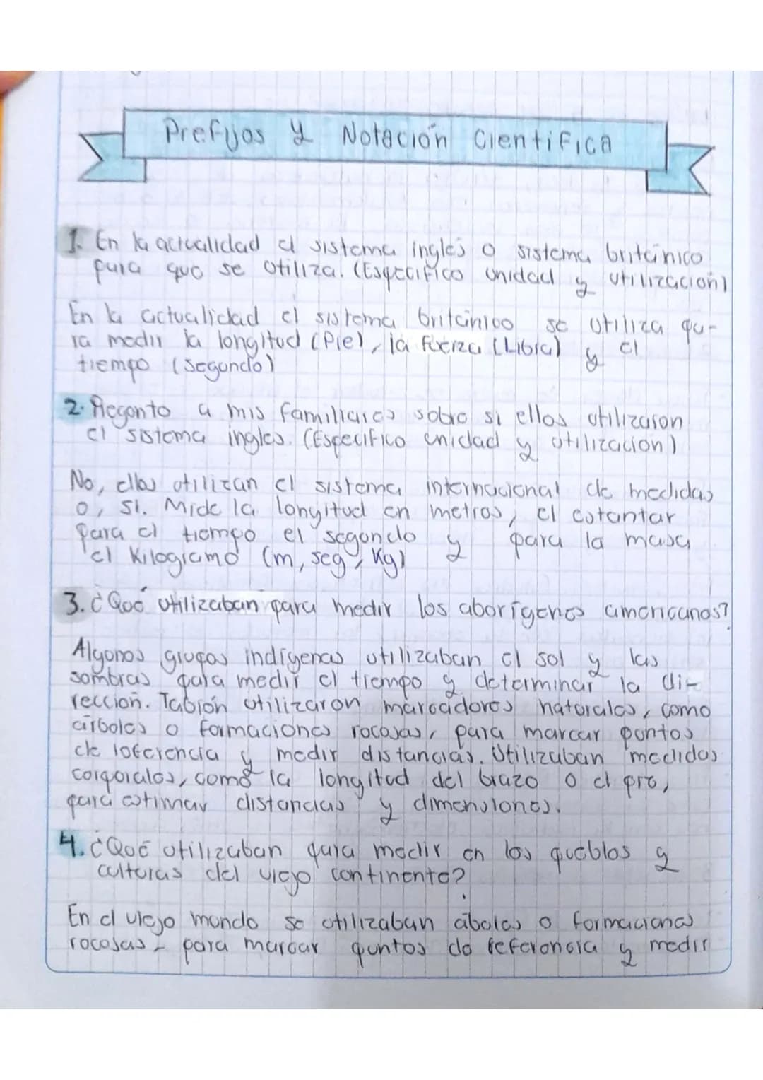 # Prefijos y Notación Cientifica

1. En la actualidad a sistema ingles o sistema británico
pura quo se otiliza. (Especifico unidad y utiliza
