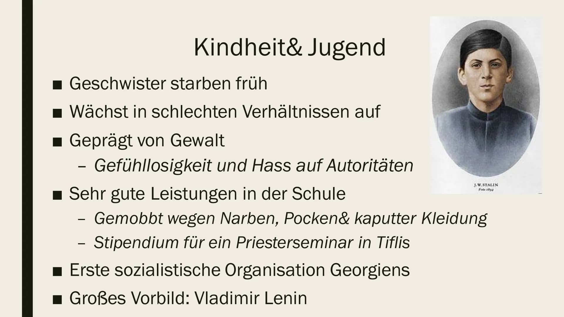 JOSEF STALIN

Präsentation von Ilinca Michels Inhalt

- Biographie
- Kindheit& Jugend
- Revolutionäre Tätigkeit
- Hitler-Stalin Pakt
- Verbr