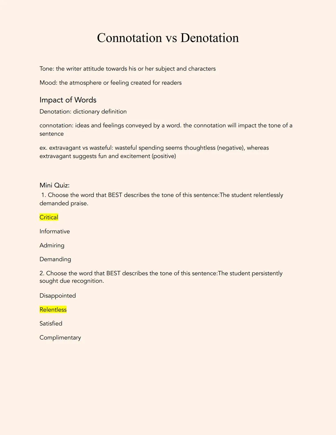 # Connotation vs Denotation

Tone: the writer attitude towards his or her subject and characters

Mood: the atmosphere or feeling created fo