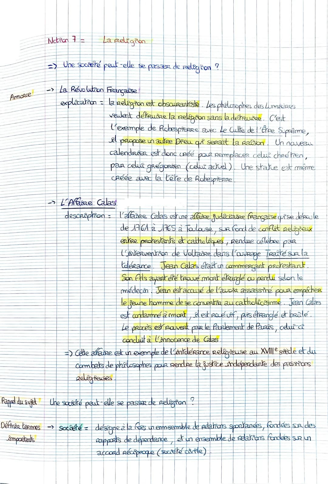 Notion 7 =
La Religion

Amorce
=> the société peut-elle se passer de religion?

-> La Révolution Française
explication = la religion est obs