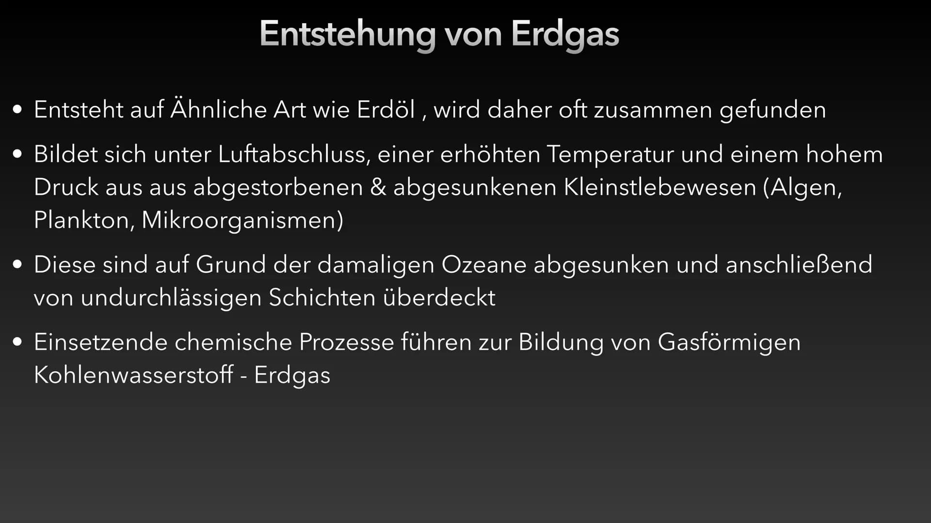 # Erdöl und Erdgas als fossile
## Rohstoffe und Energieträger # Gliederung

- Entstehung von Erdöl & Erdgas
- Zusammensetzung von Erdöl & Er