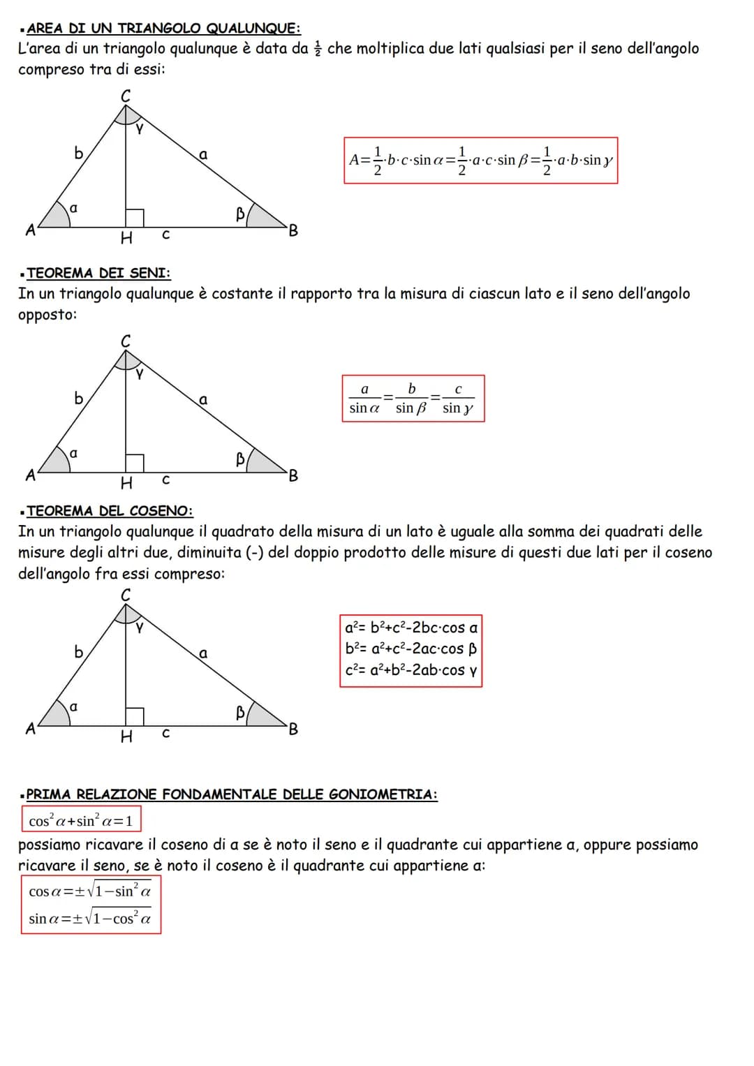 # TRIGONOMETRIA:

• TRIANGOLO RETTANGOLO:

legenda:
a=ipotenusa
be c=cateti triangolo
A, B e C-vertici
a, ß e y=angoli triangolo

b
α=90°
C
