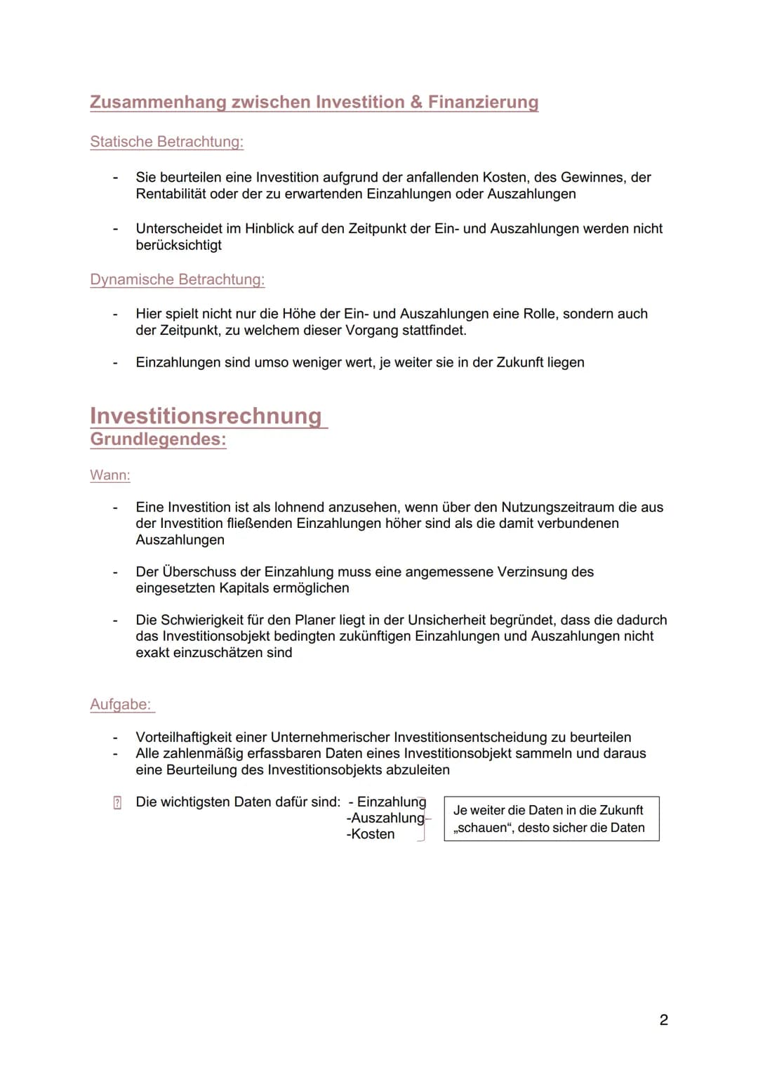 # Zusammenhang zwischen Investition & Finanzierung

Statische Betrachtung:

- Sie beurteilen eine Investition aufgrund der anfallenden Koste