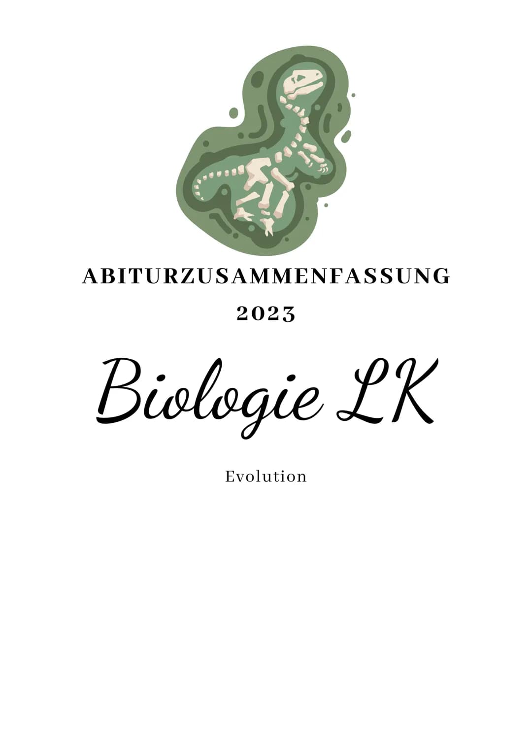 ![dino](null)

ABITURZUSAMMENFASSUNG

2023

Biologie LK

Evolution # Entwicklung der Evolutionstheorie

Carl von Linné
(1707-1778)
-Theorie: