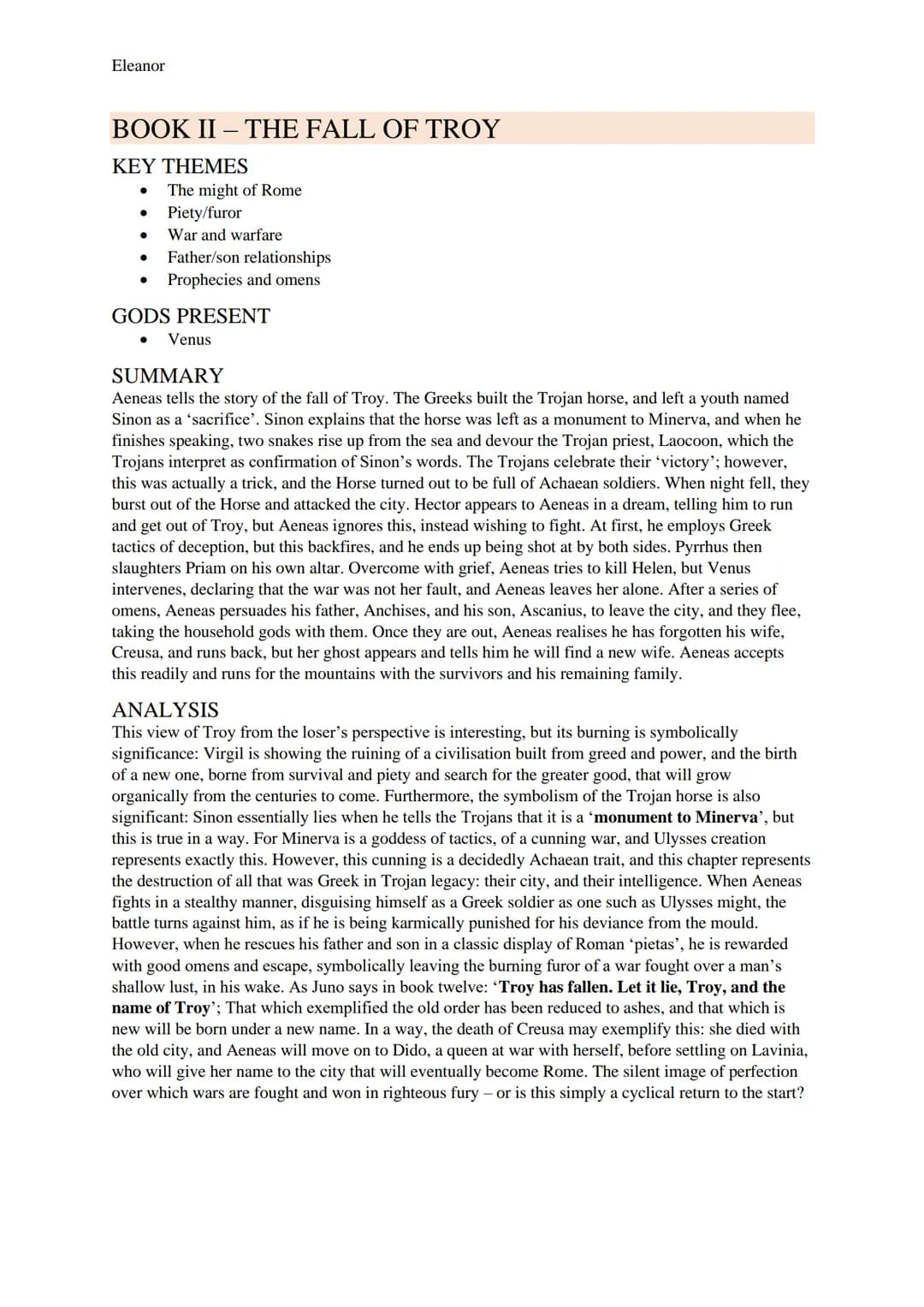 Eleanor

AENEID STUDY GUIDE

BOOK I - STORM AND BANQUET

KEY THEMES
- Homeric influence
- Women
- Prophecies and omens
- Heroism
- The might