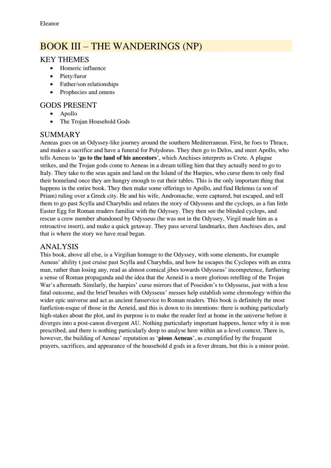 Eleanor

AENEID STUDY GUIDE

BOOK I - STORM AND BANQUET

KEY THEMES
- Homeric influence
- Women
- Prophecies and omens
- Heroism
- The might