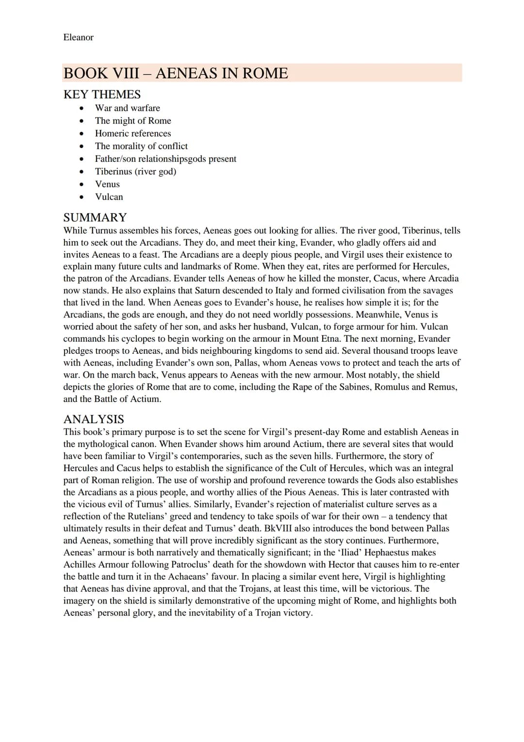 Eleanor

AENEID STUDY GUIDE

BOOK I - STORM AND BANQUET

KEY THEMES
- Homeric influence
- Women
- Prophecies and omens
- Heroism
- The might