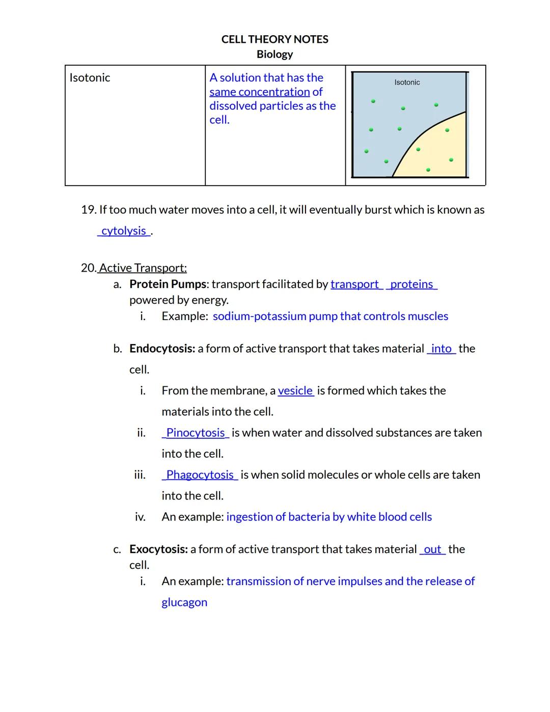 # CELL THEORY NOTES
Biology

1. What are the 3 parts of Cell Theory?
*   All organisms are made up of cells.
*   The cell is the basic unit 