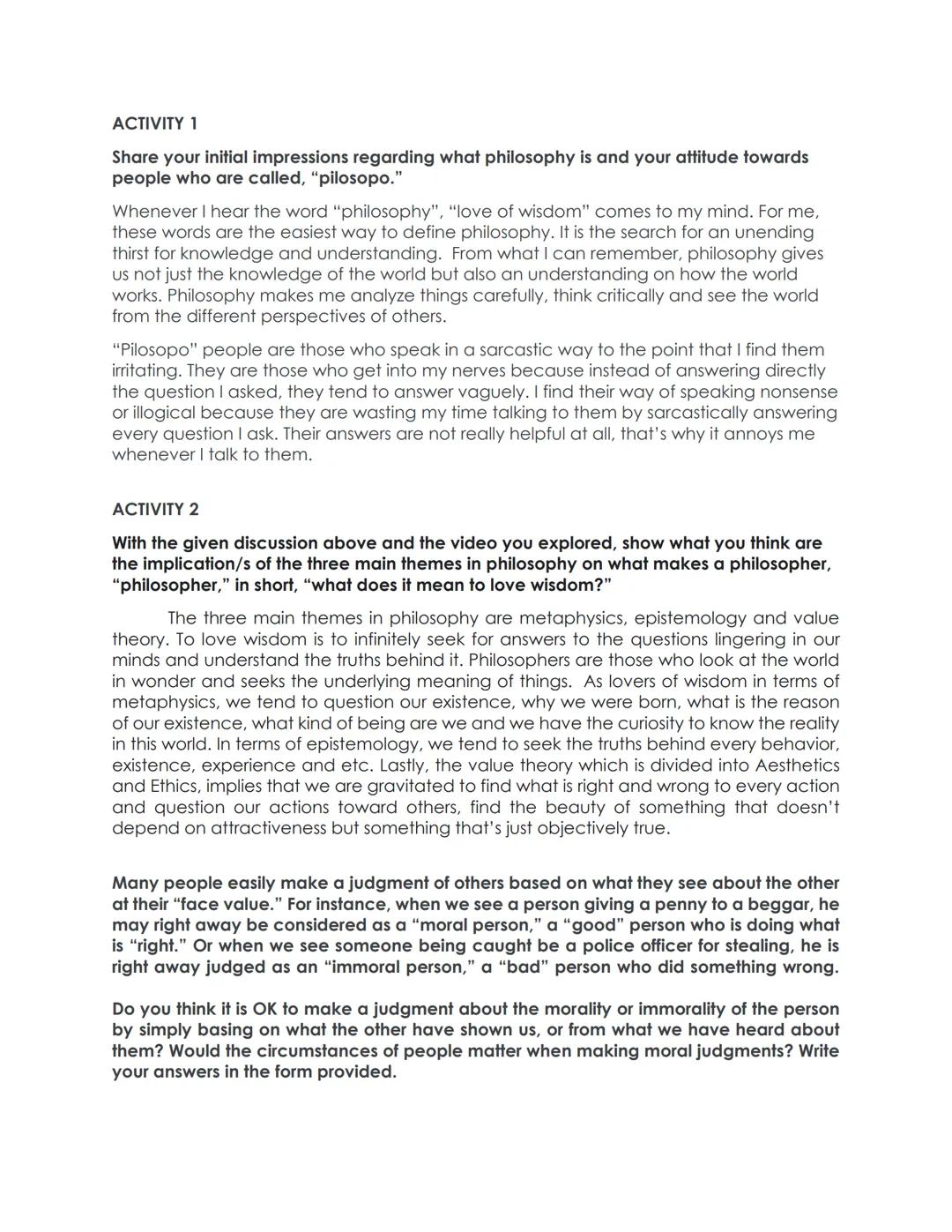 # ACTIVITY 1

Share your initial impressions regarding what philosophy is and your attitude towards
people who are called, "pilosopo."

When