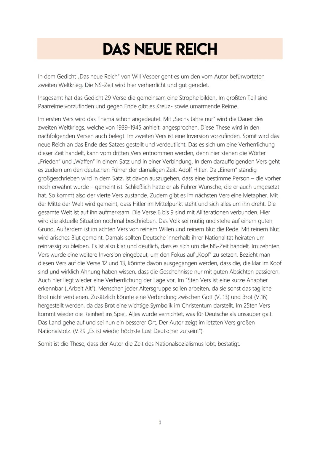 # DAS NEUE REICH

In dem Gedicht „Das neue Reich" von Will Vesper geht es um den vom Autor befürworteten
zweiten Weltkrieg. Die NS-Zeit wird