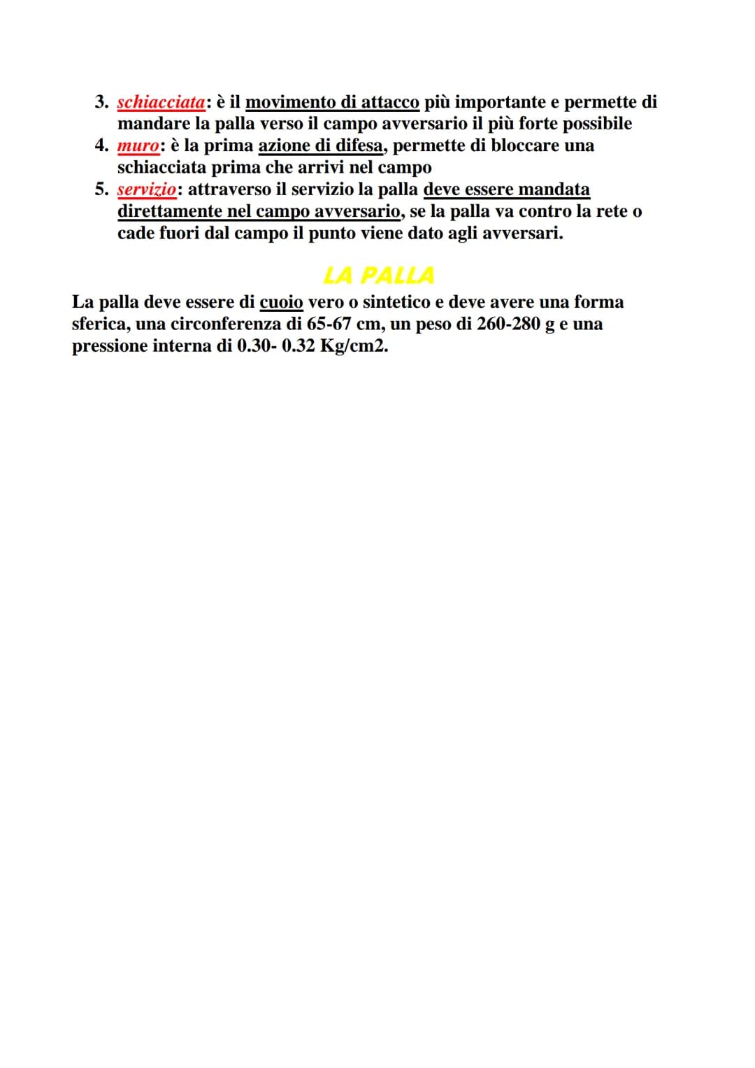 # LA PALLAVOLO.

La pallavolo è diventata rapidamente lo sport di squadra più diffuso e
praticato nelle scuole.

## FORMAZIONE

Una squadra 
