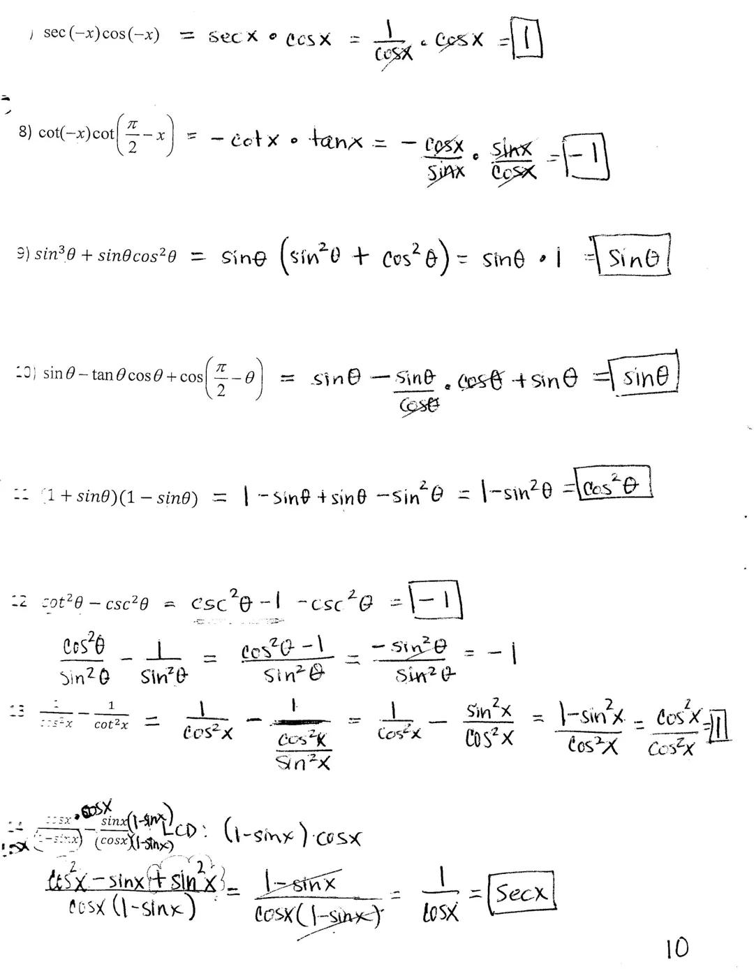 recalculus Unit 6
Notes-Using Fundamental Trigonometric Identities

An identity is an equation that is true for every number in the domain o